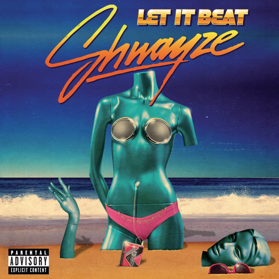 Shwayze - Let It Beat